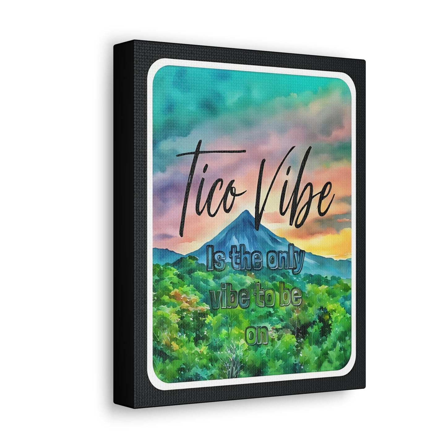 "Tico Vibe" Canvas Gallery Wraps