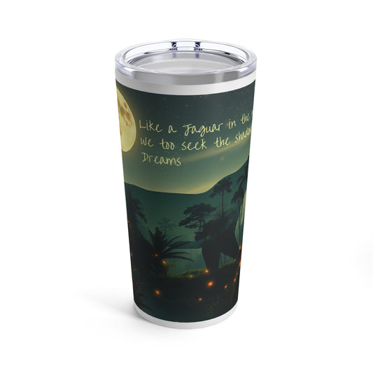 20oz Tumbler - Like a Jaguar in the Night Design