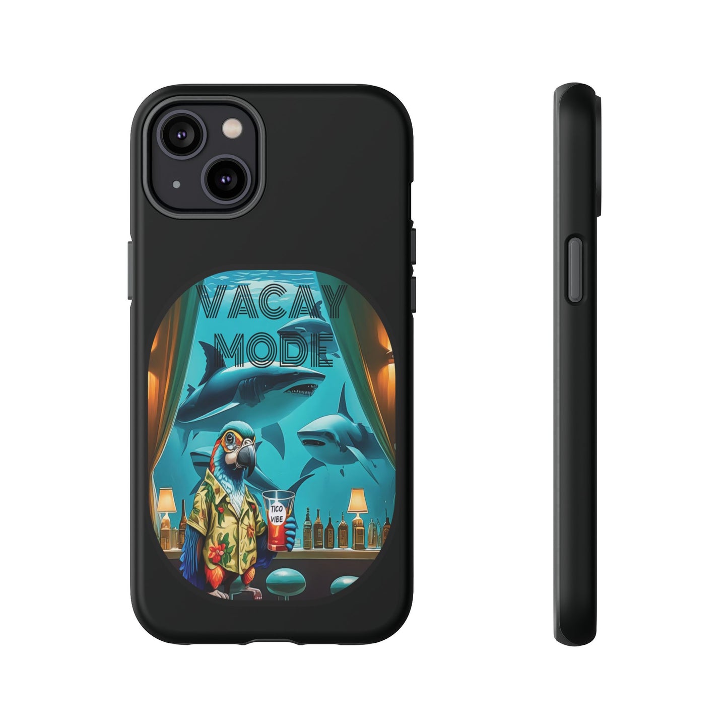 Vacay Mode Tough Cases