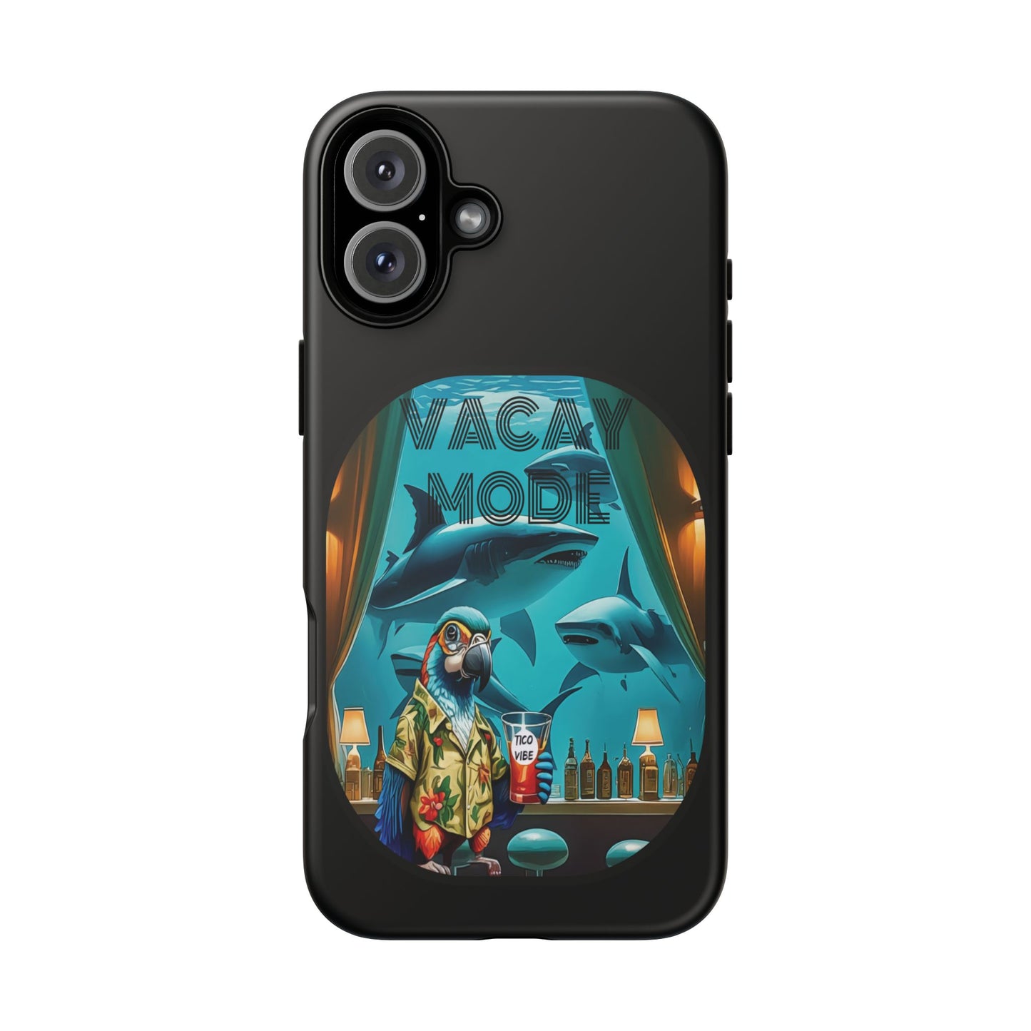 Vacay Mode Tough Cases