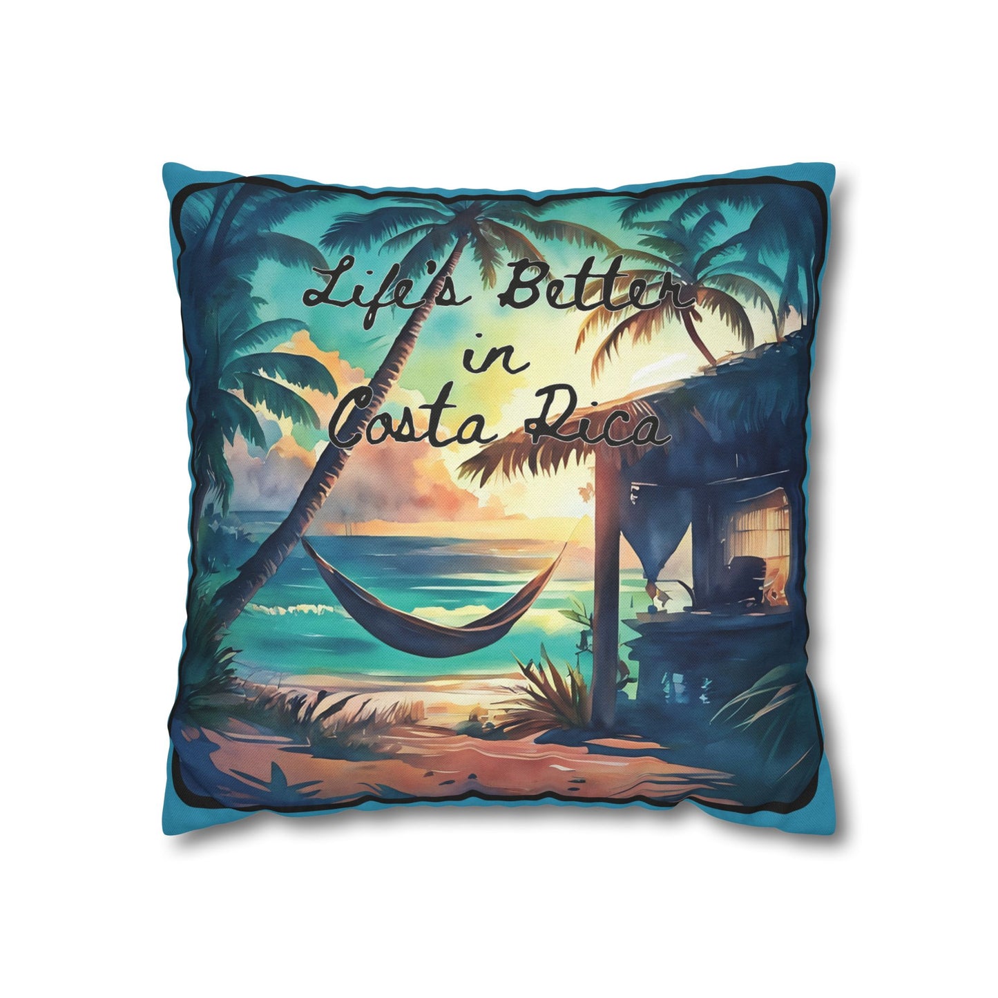"Life is better in Costa Rica" Spun Polyester Pillowcase