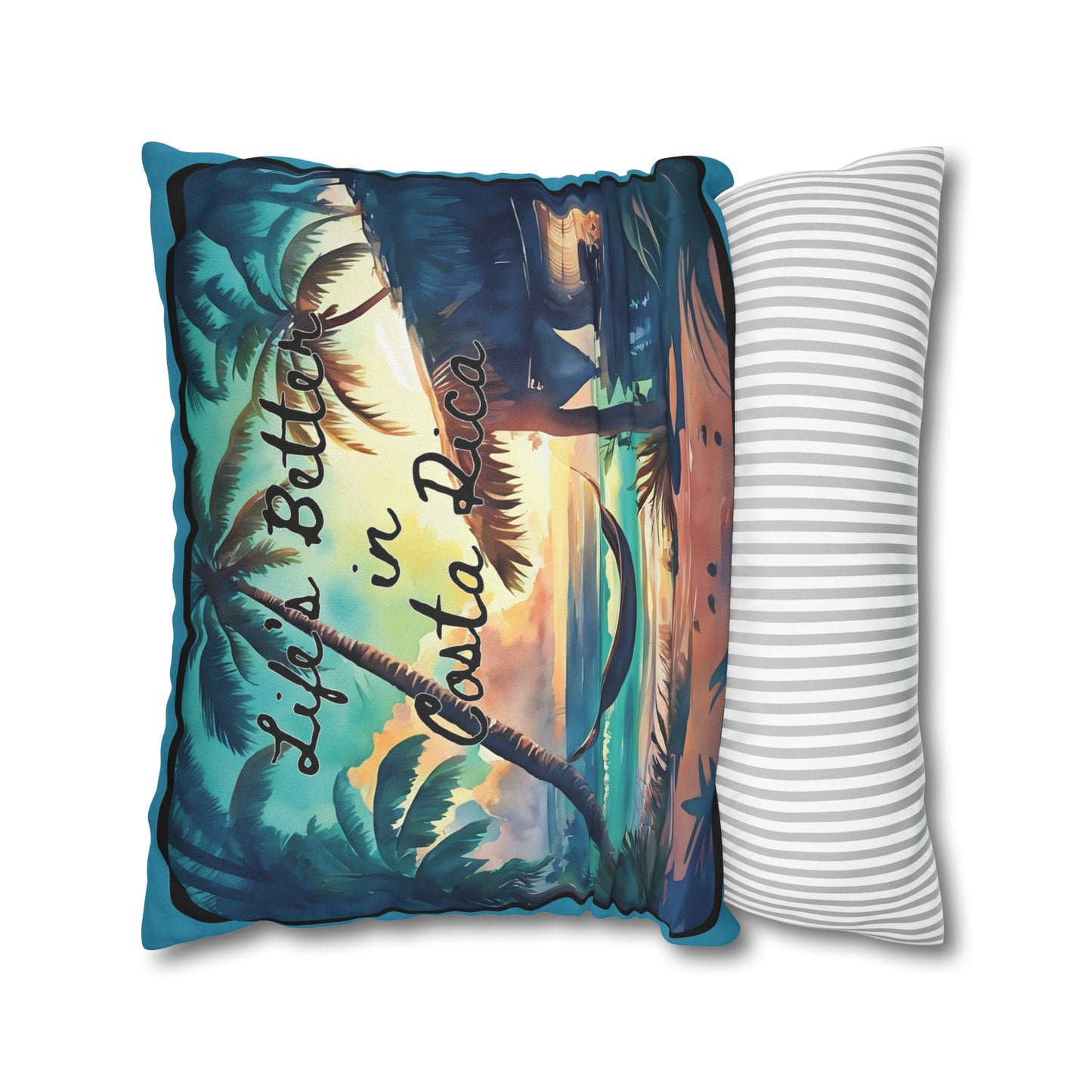 "Life is better in Costa Rica" Spun Polyester Pillowcase