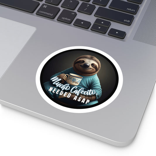 "Mucho cafecito needed ASAP" Round Stickers, Indoor\Outdoor