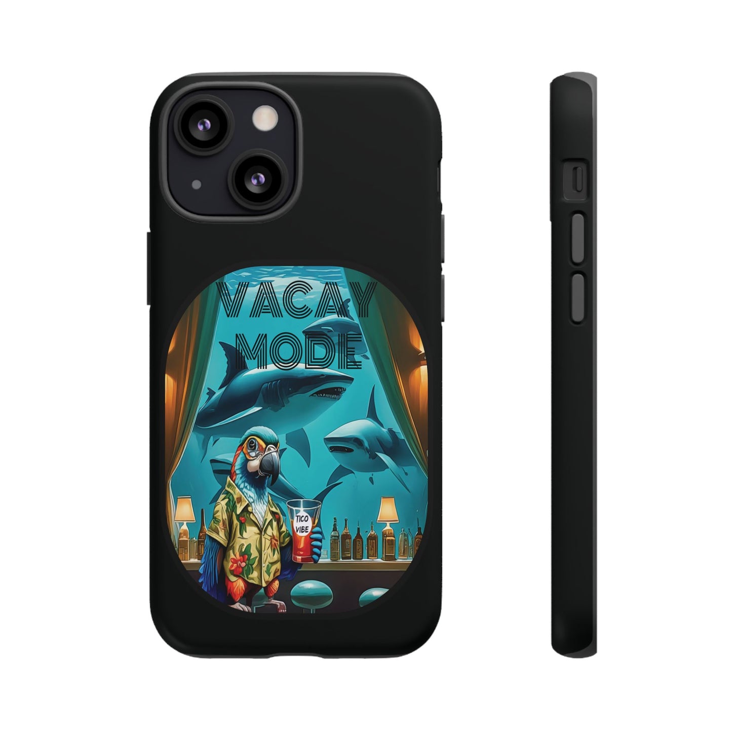 Vacay Mode Tough Cases