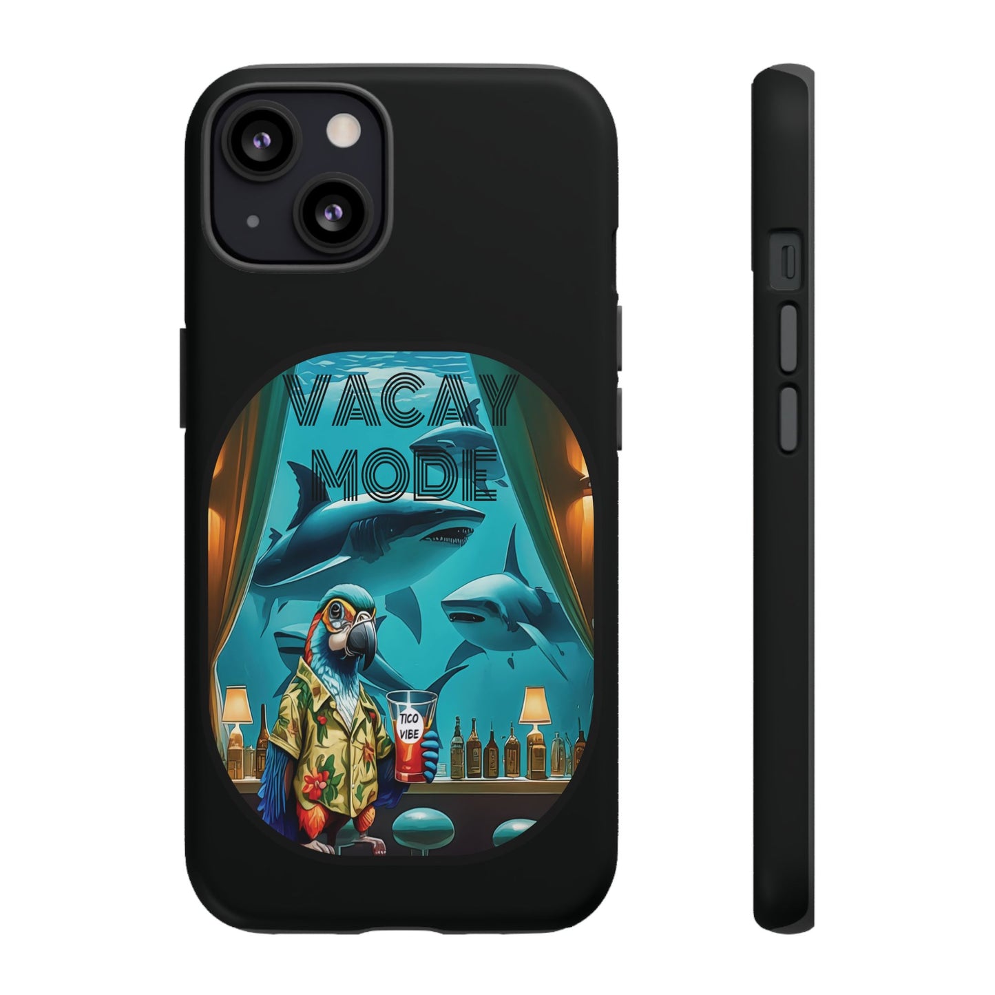 Vacay Mode Tough Cases