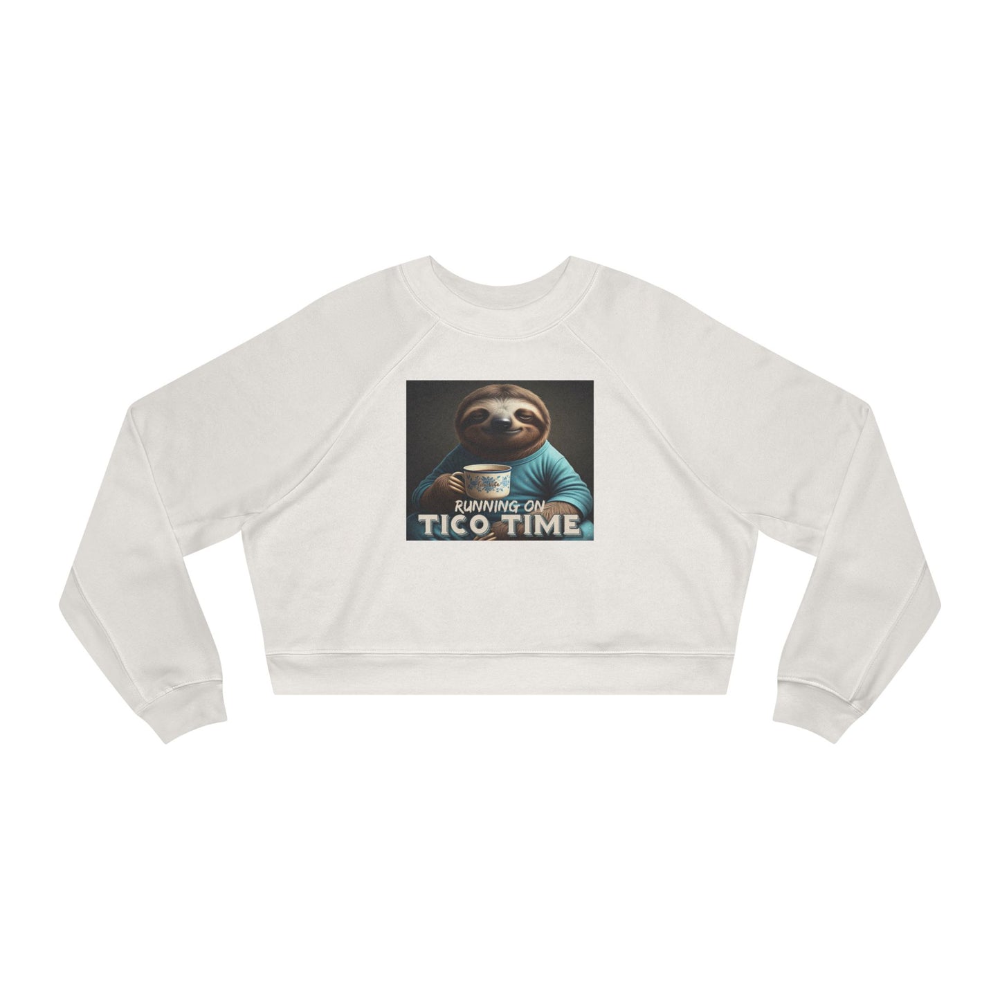 "Sloth running on Tico Time" Women's Cropped Fleece Pullover