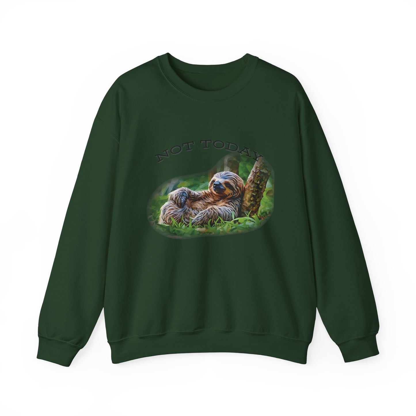 "Not Today" Unisex Cozy Crewneck Sweatshirt