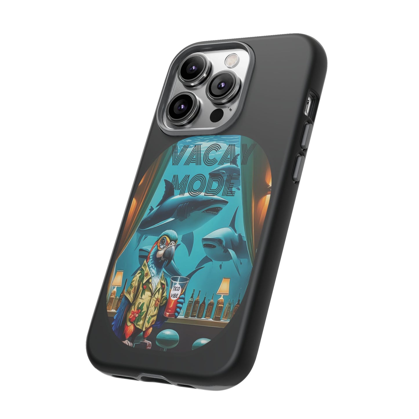 Vacay Mode Tough Cases
